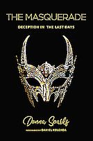 The Masquerade: Deception in the Last Days